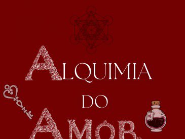 ALQUIMIA DO AMOR